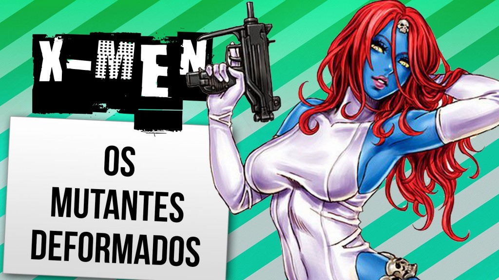 Os X-Men mais monstruosos