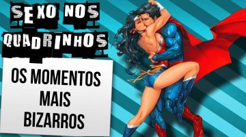 Confira 5 cenas ridículas de sexo nos quadrinhos