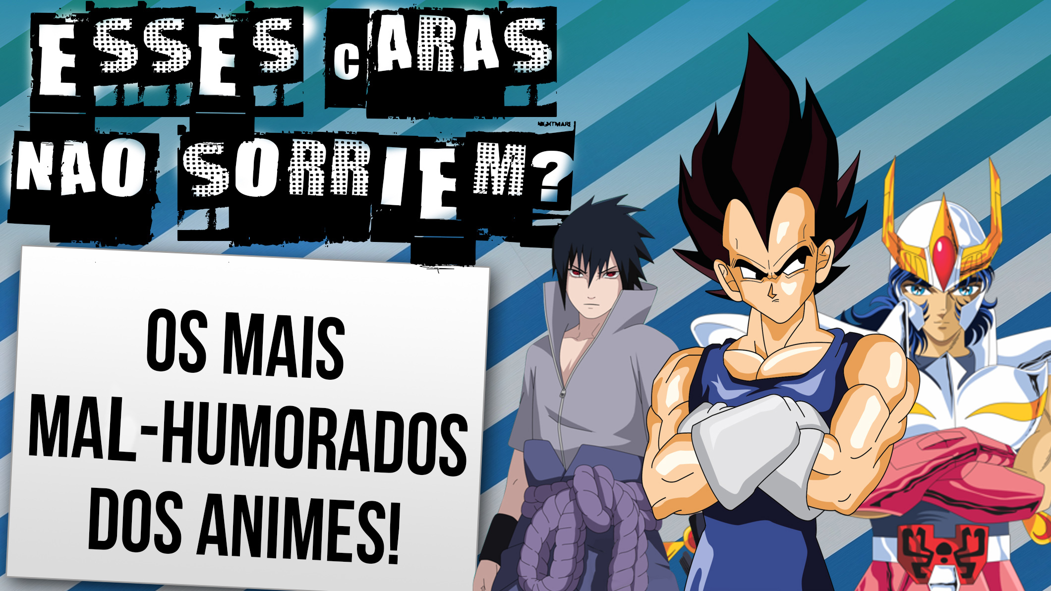 Top 10 mal-humorados da animes