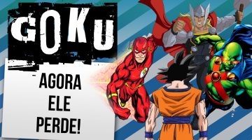 10 Super-heróis que venceriam goku facilmente