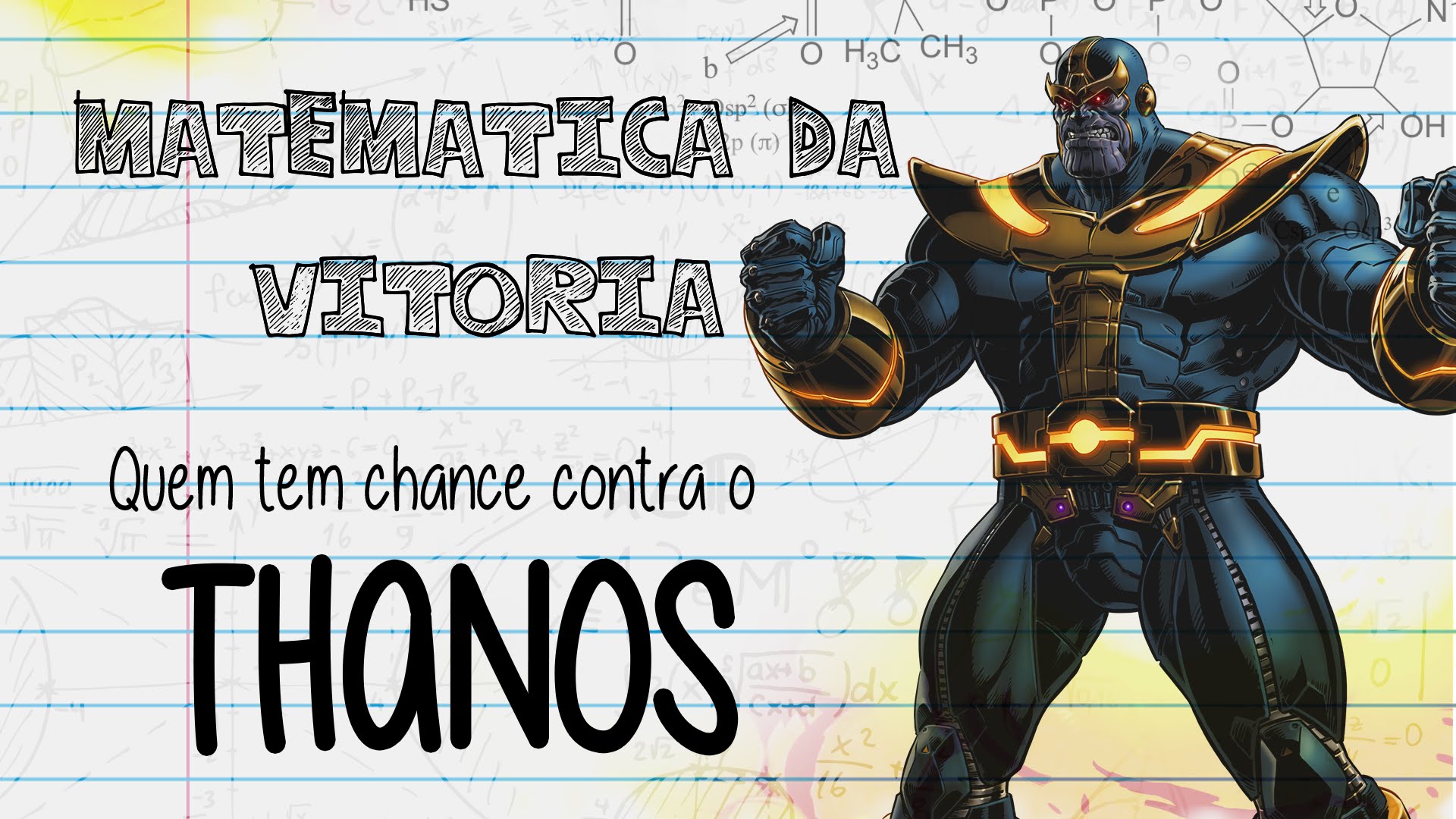 Thanos|Matemática da vitória