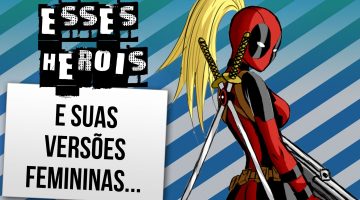 Versões femininas dos super-herois