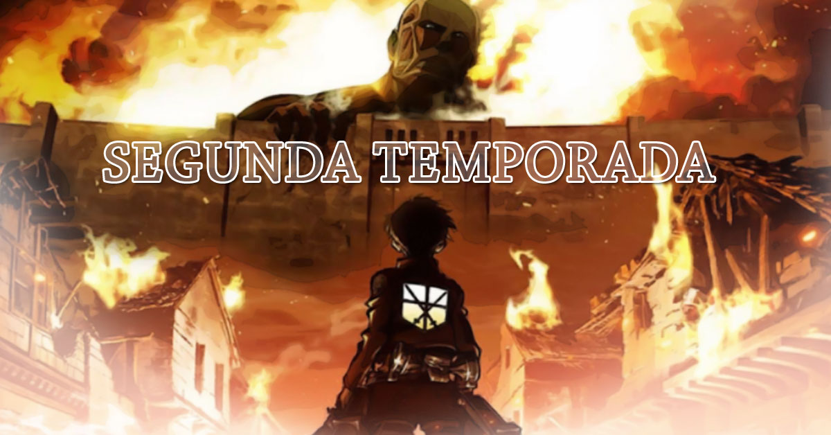 Segunda temporada de Attack on Titan anunciada com 12 episódios
