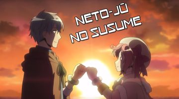 Mangá de Neto-Jū no Susume ganha sua versão em Anime