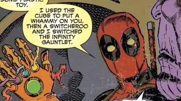 Deadpool já usou a Manopla do Infinito em HQ da Marvel e aprontou das suas