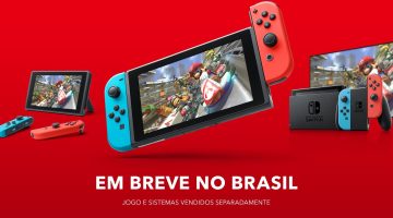 Nintendo Switch chega oficialmente ao Brasil três anos após lançamento