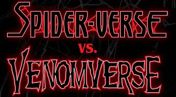 Colisão épica à vista: Aranhaverso vs. Venomverso