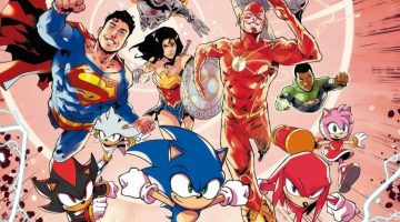 Sonic e Liga da Justiça: Novos detalhes do crossover são revelados