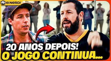Ei Nerd conversa com Adam Sandler sobre ‘Um Maluco no Golfe 2’, confira!