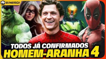 ‘Homem-Aranha 4’: todos os personagens já confirmados e o que esperar