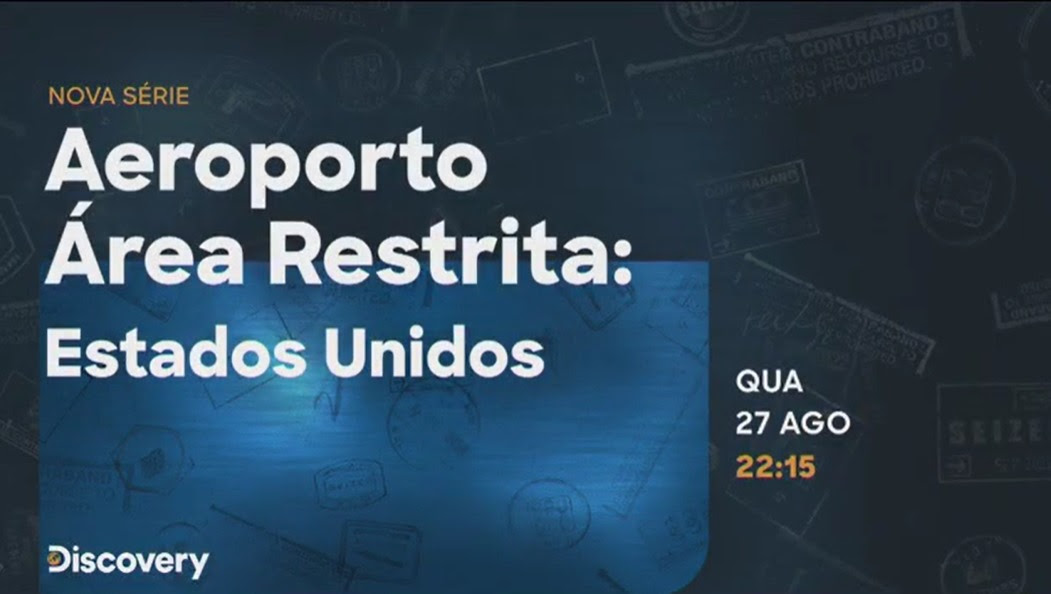‘Aeroporto – Área Restrita: Estados Unidos’ estreia em agosto na HBO Max e Discovery