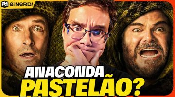 Pastelão bizarro? Novo ‘Anaconda’ – Selton Mello em Hollywood ou Brazilian bait?