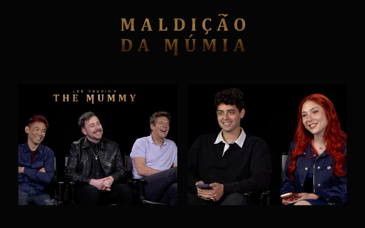 A Maldição da Múmia – Conversamos com o diretor e o produtor do filme!