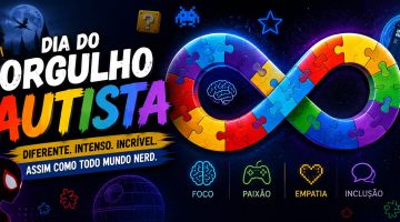 Dia do Orgulho Autista: a representatividade no mundo nerd